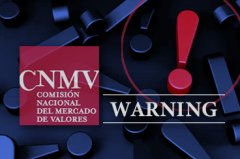 西班牙CNMV 对5家未经授权的外汇交易商发